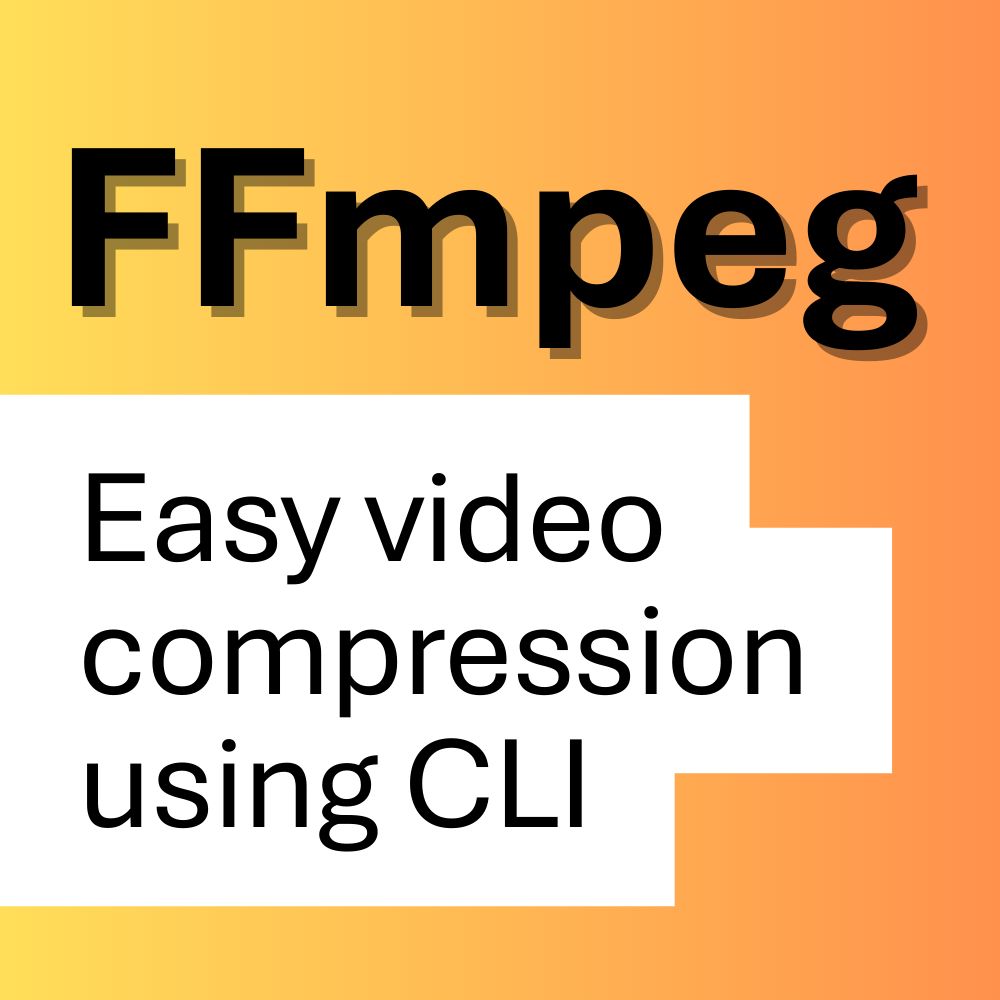 Using FFmpeg for video compression